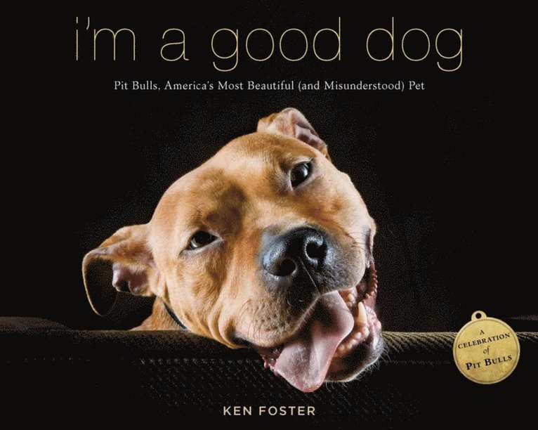 Ken Foster - I'm a Good Dog, E-bok