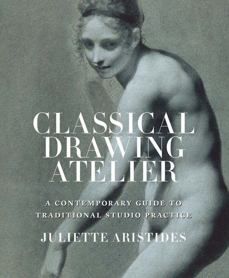 J Aristides - Classical Drawing Atelier, Häftad