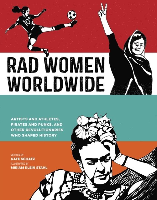 Kate Schatz - Rad Women Worldwide, E-bok