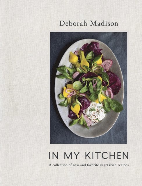 Deborah Madison - In My Kitchen, E-bok