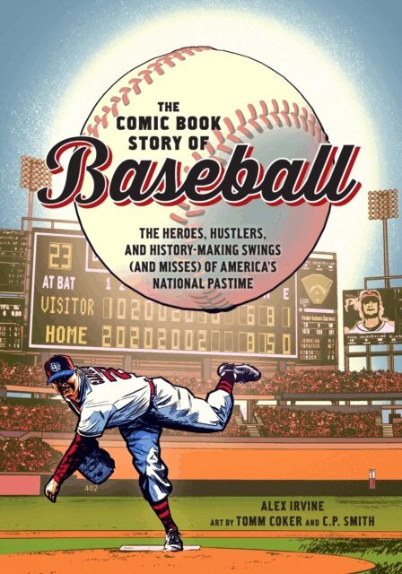 Alex Irvine - Comic Book Story of Baseball, E-bok