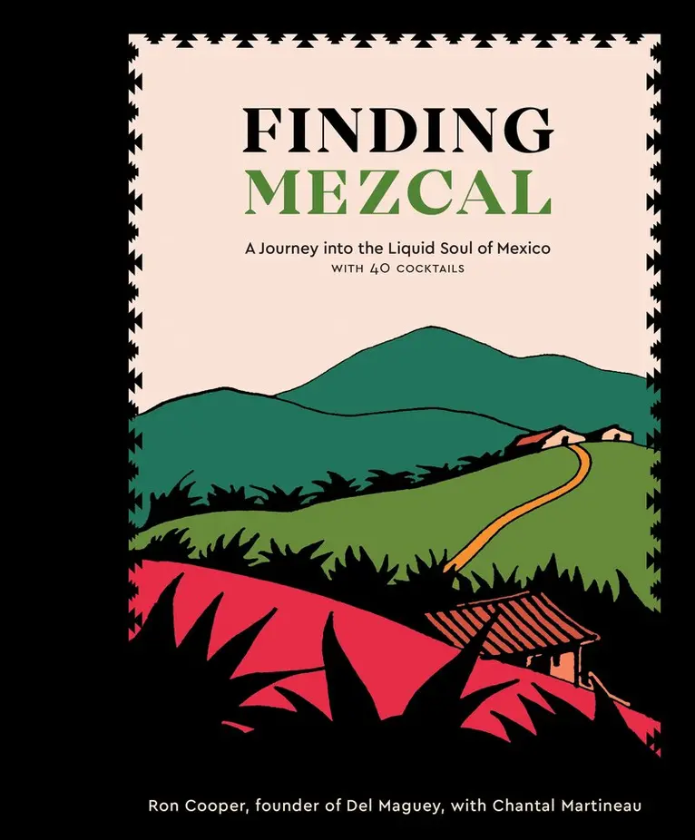 Ron Cooper, Chantal Martineau - Finding Mezcal, Inbunden. Tillgänglighet: Lägg i varukorg