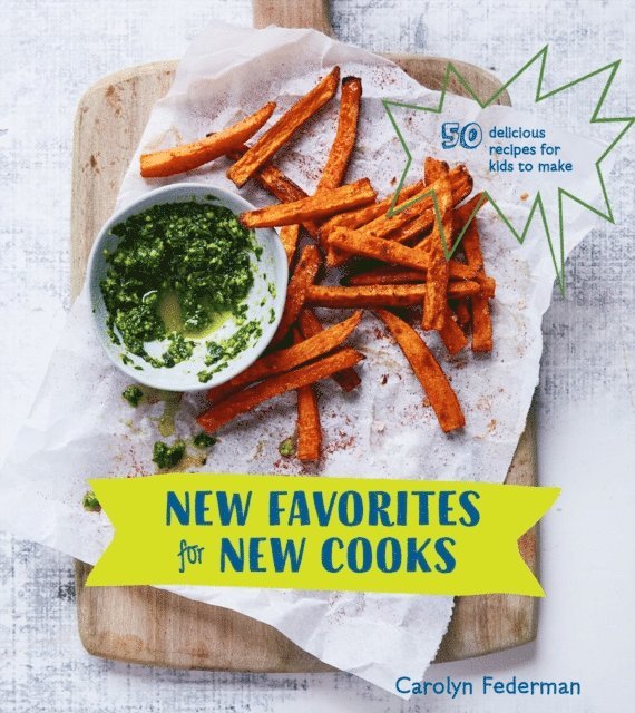 New Favorites for New Cooks
