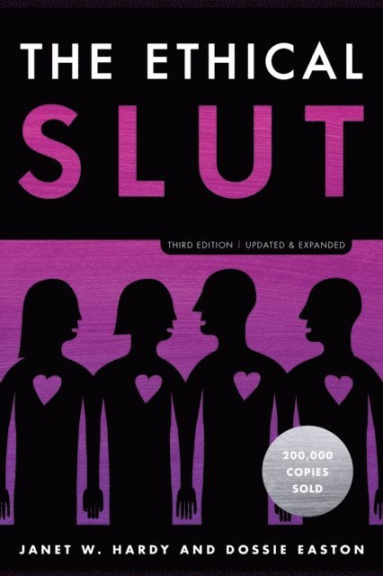 Dossie Easton, Janet W. Hardy - Ethical Slut, Third Edition, E-bok