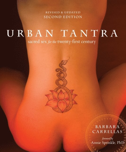 Barbara Carrellas - Urban Tantra, Second Edition, E-bok