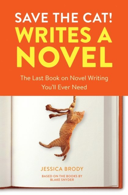 Jessica Brody - Save the Cat! Writes a Novel, E-bok