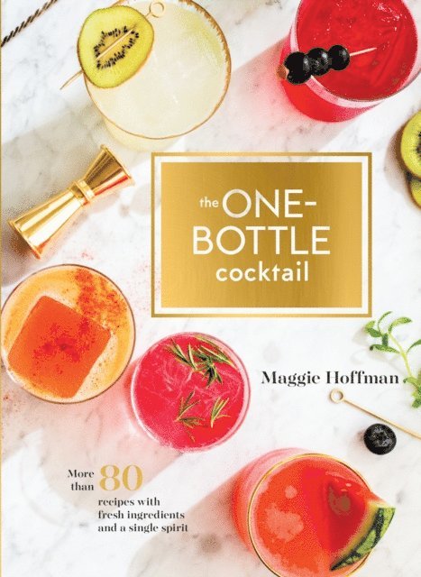 Maggie Hoffman - One-Bottle Cocktail, E-bok