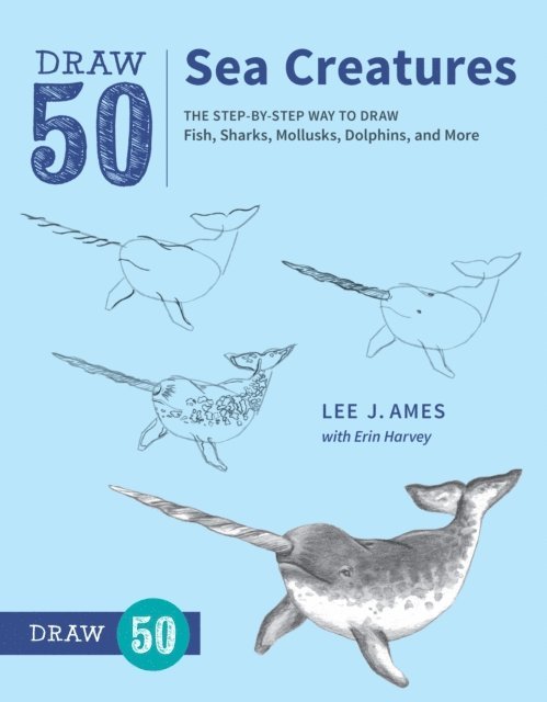 Erin Harvey, Lee J. Ames - Draw 50 Sea Creatures, E-bok