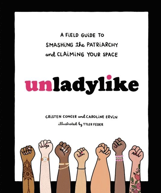 Caroline Ervin, Cristen Conger - Unladylike, E-bok