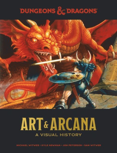 Sam Witwer, Jon Peterson, Kyle Newman, Michael Witwer - Dungeons & Dragons Art & Arcana, E-bok