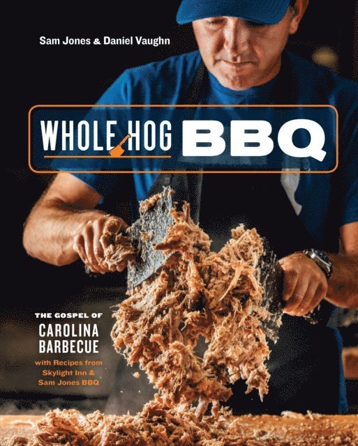 Daniel Vaughn, Sam Jones - Whole Hog BBQ, E-bok
