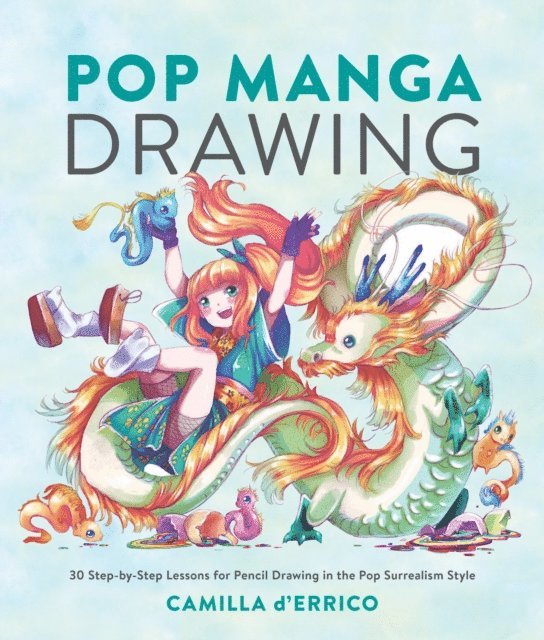 Camilla d'Errico - Pop Manga Drawing, E-bok