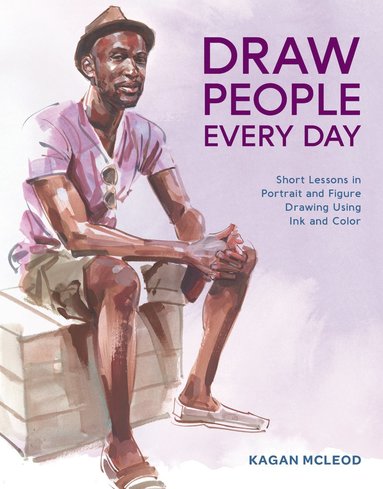 Draw People Every Day av K McLeod, Kagan McLeod