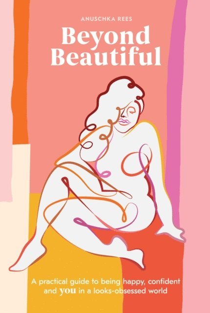 Anuschka Rees - Beyond Beautiful, E-bok