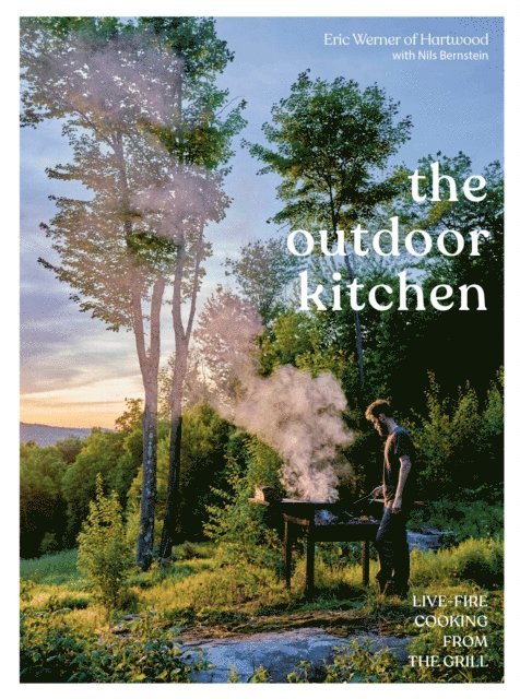 Nils Bernstein, Eric Werner - Outdoor Kitchen, E-bok