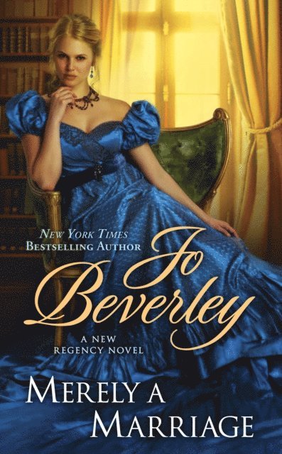 Jo Beverley - Merely a Marriage, E-bok