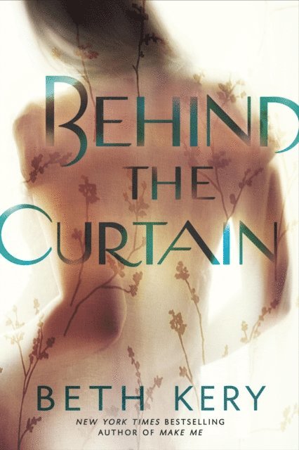 Beth Kery - Behind the Curtain, E-bok