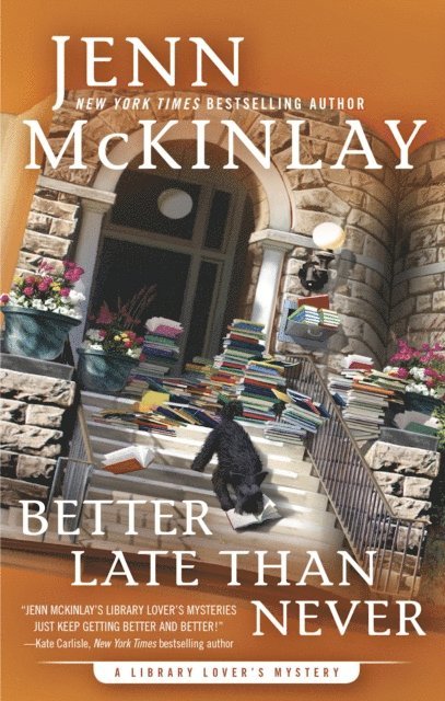 Jenn McKinlay - Better Late Than Never, E-bok