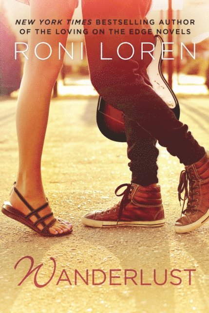 Roni Loren - Wanderlust, E-bok
