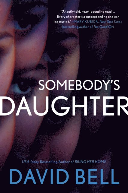 David Bell - Somebody's Daughter, E-bok
