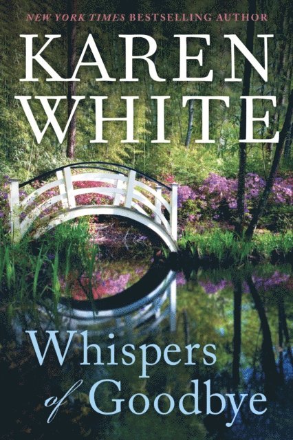 Karen White - Whispers of Goodbye, E-bok