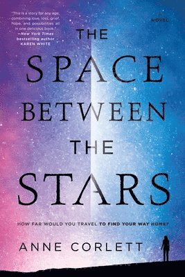 Anne Corlett - The Space Between the Stars, Häftad