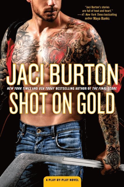 Jaci Burton - Shot on Gold, E-bok