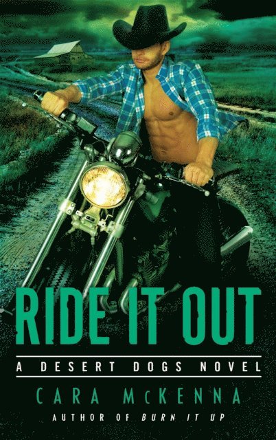 Cara McKenna - Ride It Out, E-bok