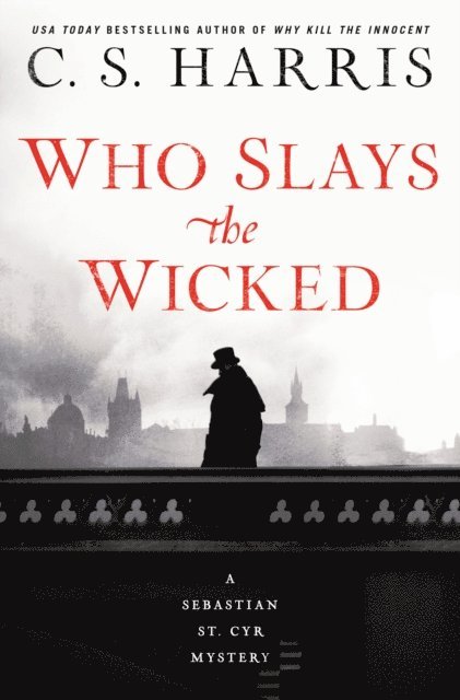 C. S. Harris - Who Slays the Wicked, E-bok