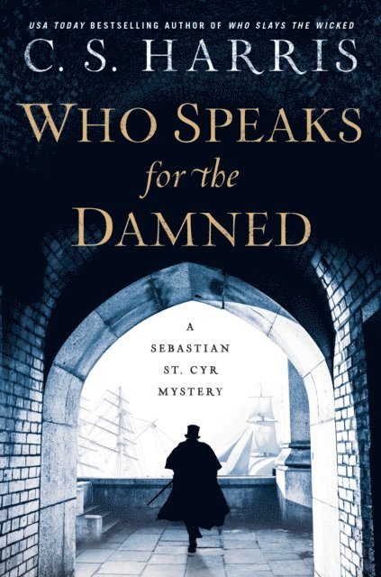 C. S. Harris - Who Speaks for the Damned, E-bok