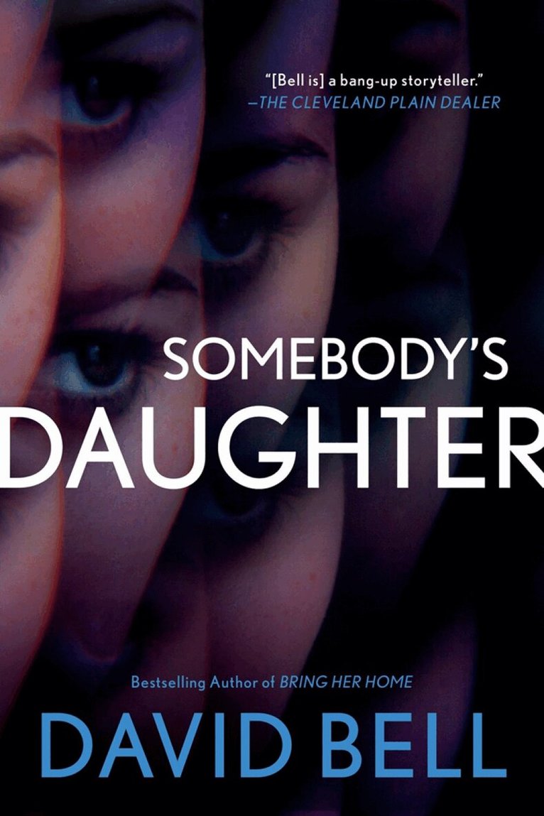 David Bell - Somebody's Daughter, Häftad
