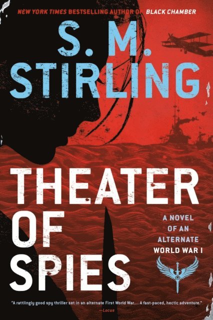 S. M. Stirling - Theater of Spies, E-bok