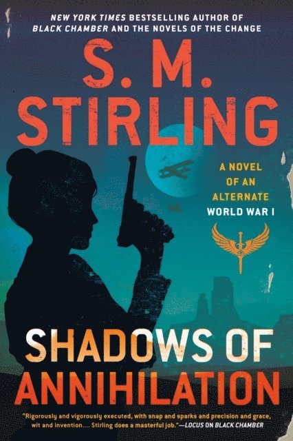 S. M. Stirling - Shadows of Annihilation, E-bok
