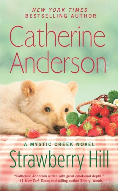 Catherine Anderson - Strawberry Hill, E-bok