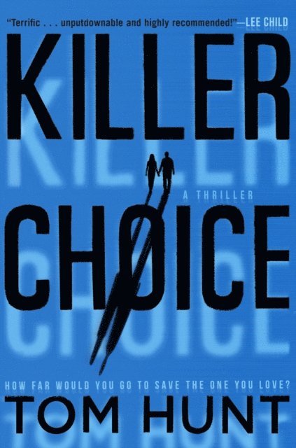 Tom Hunt - Killer Choice, E-bok