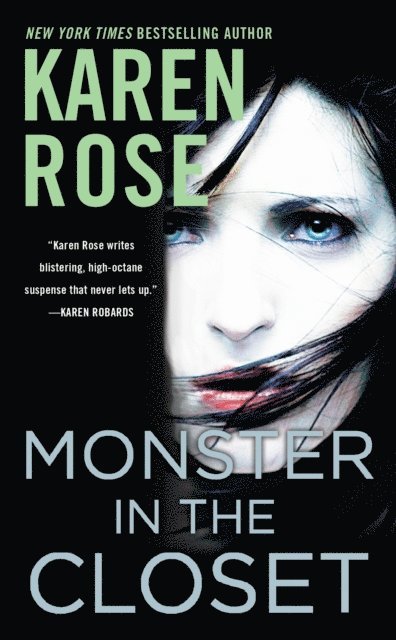 Karen Rose - Monster in the Closet, E-bok