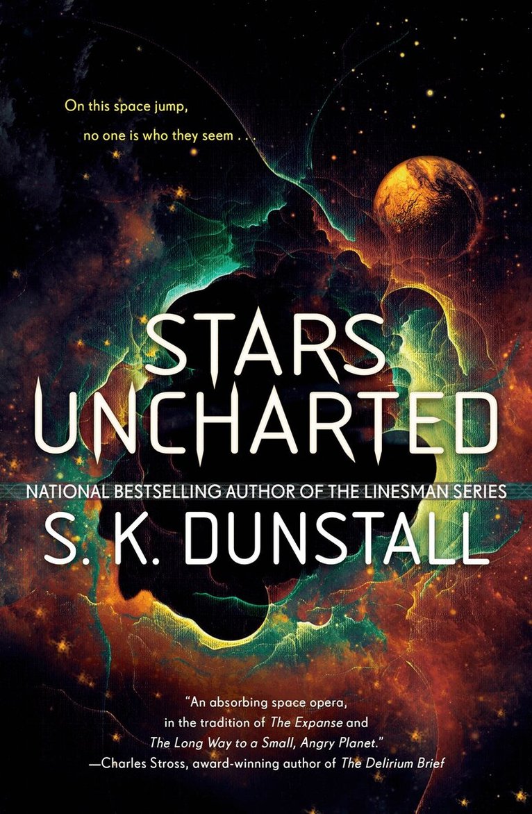 S.K. Dunstall - Stars Uncharted, Häftad