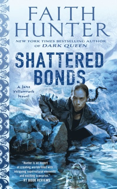 Faith Hunter - Shattered Bonds, E-bok
