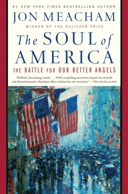 Jon Meacham - Soul of America, E-bok