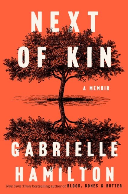 Gabrielle Hamilton - Next of Kin, E-bok