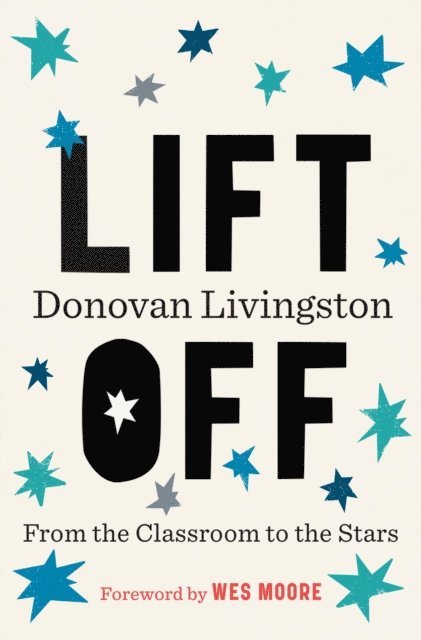 Donovan Livingston - Lift Off, E-bok