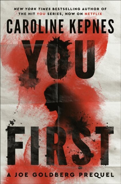 Caroline Kepnes - You First, E-bok