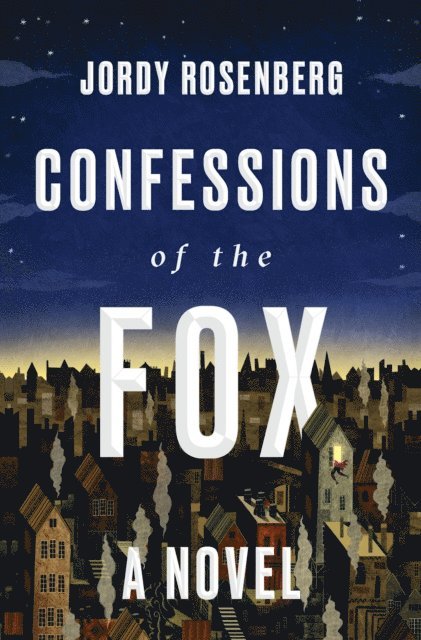 Jordy Rosenberg - Confessions of the Fox, E-bok. Tillgänglighet: Lägg i varukorg