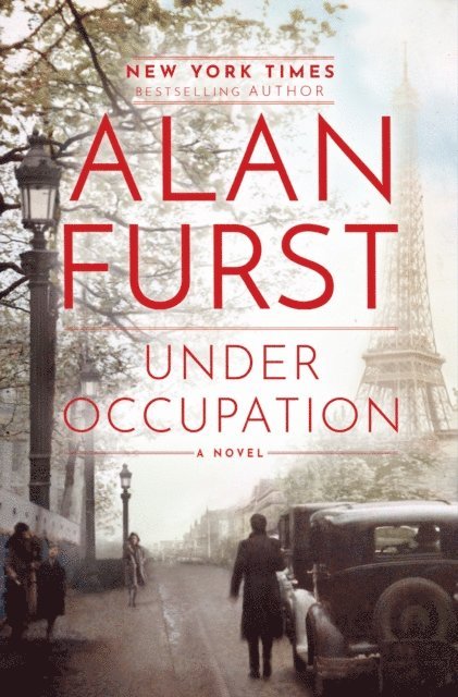 Alan Furst - Under Occupation, E-bok