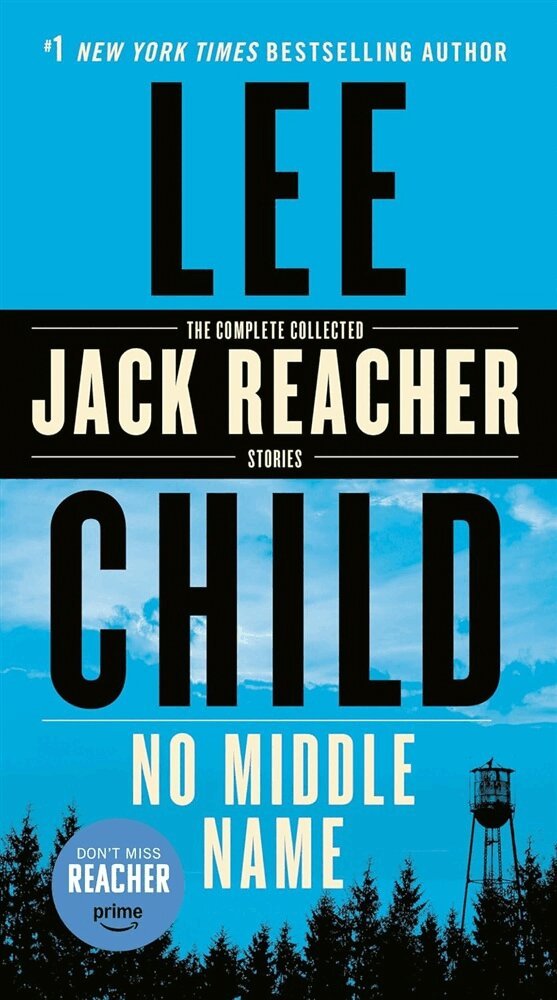 Lee Child - No Middle Name: The Complete Collected Jack Reacher Short Stories, Pocket