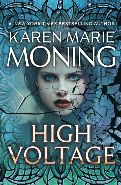 Karen Marie Moning - High Voltage, E-bok