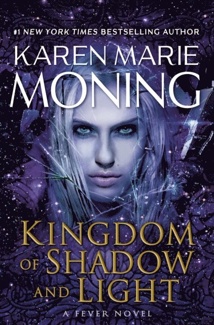 Karen Marie Moning - Kingdom of Shadow and Light, E-bok