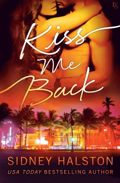 Sidney Halston - Kiss Me Back, E-bok