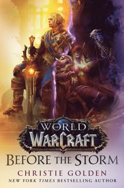 Christie Golden - World of Warcraft: Before the Storm, E-bok