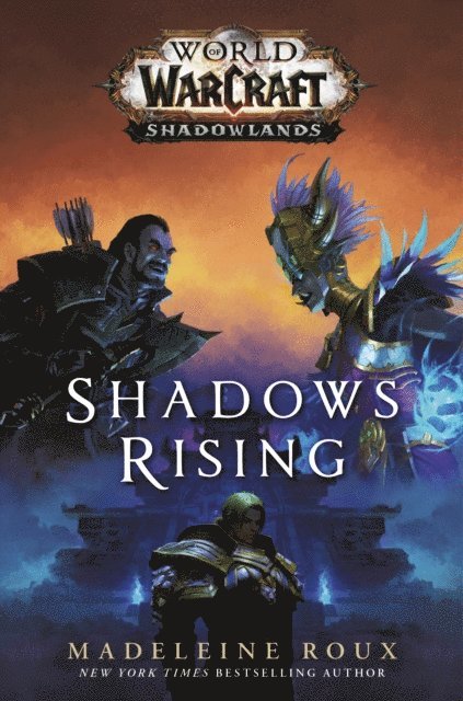 Madeleine Roux - Shadows Rising (World of Warcraft: Shadowlands), E-bok